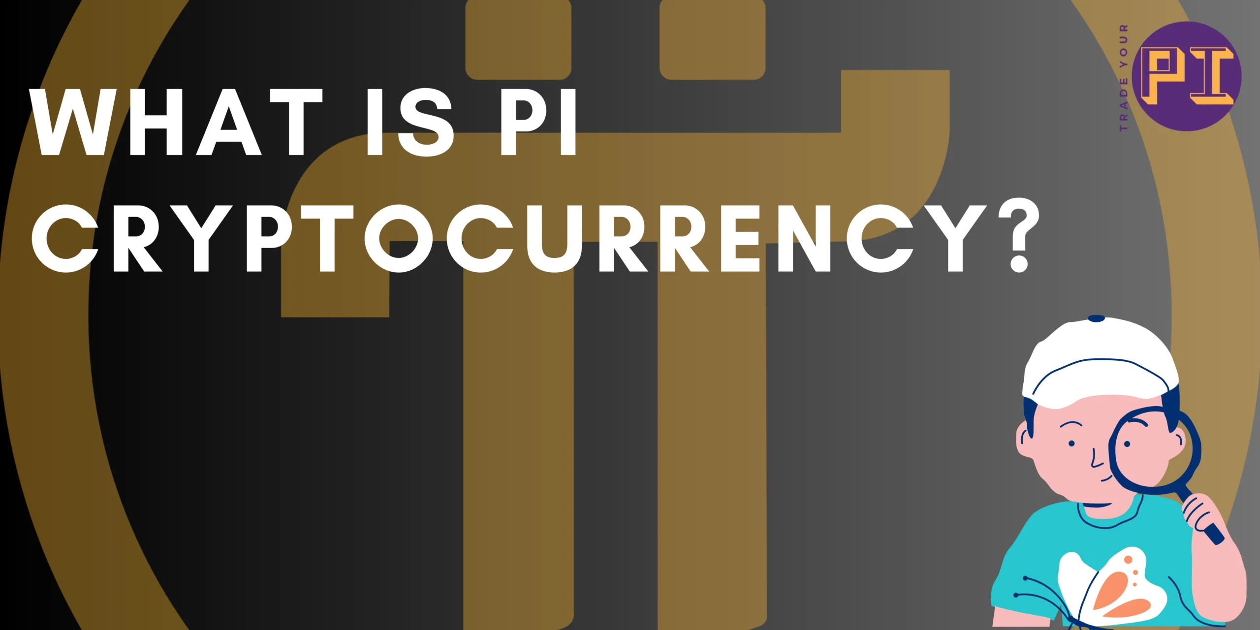 What is Pi Cryptocurrency? Unveiling the Origins, Evolution, and Future Potential of Pi Coins