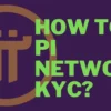 A Comprehensive Guide to Completing Pi Coin KYC