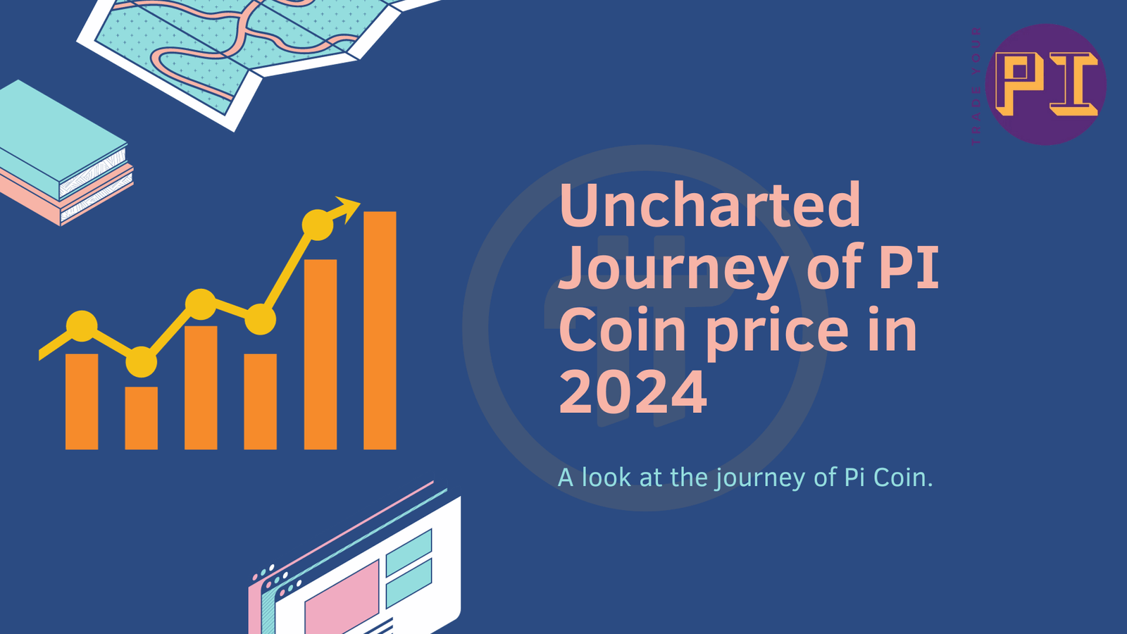 Uncharted Journey of PI Coin price in 2024